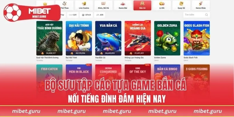 Bộ sưu tập các tựa game bắn cá nổi tiếng đình đám hiện nay