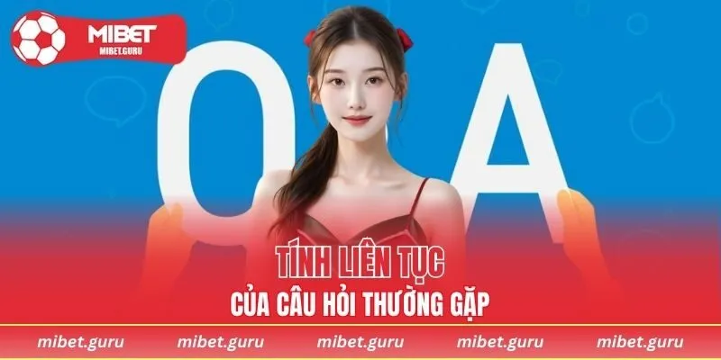 Câu hỏi thường gặp luôn được cập nhật liên tục