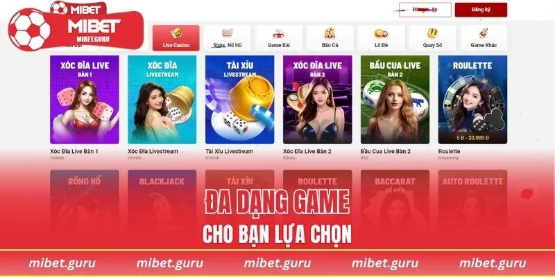 Đa dạng game cho bạn tuỳ ý lựa chọn