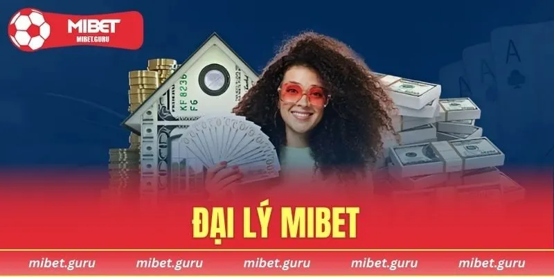 Đại lý MIBET