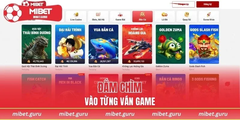 Đắm chìm vào từng ván game