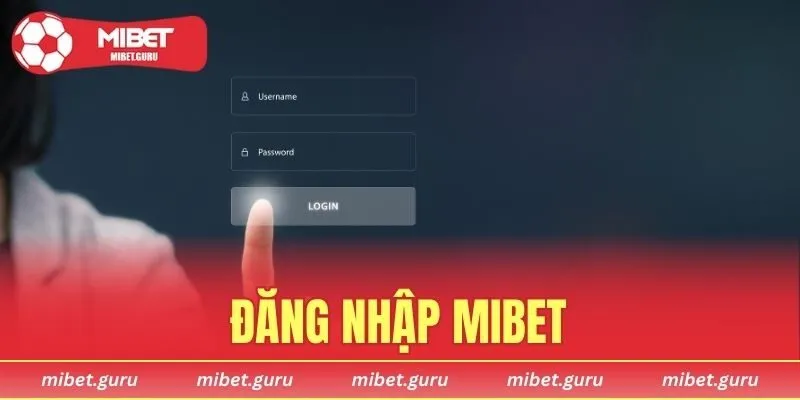 Đăng nhập MIBET