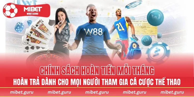 Hoàn trả dành cho mọi người tham gia cá cược thể thao