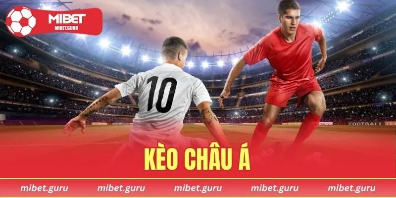 Kèo Châu Á