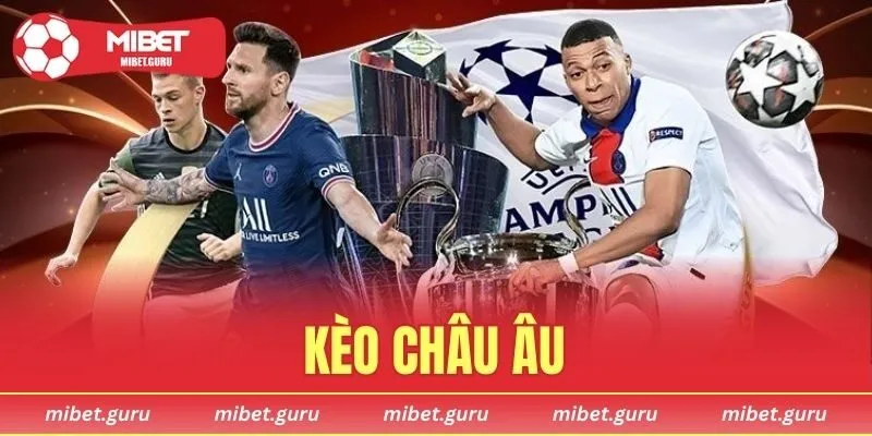 Kèo Châu Âu