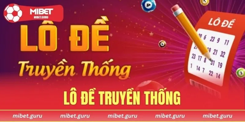 Lô Đề Truyền Thống