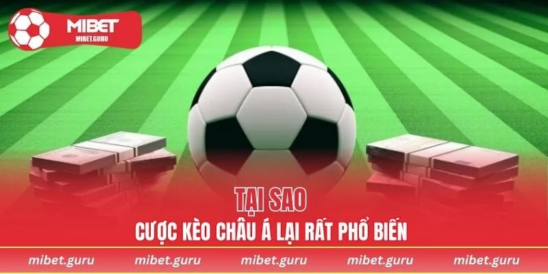 Lý do mà kèo cược rất phổ biến hiện nay?