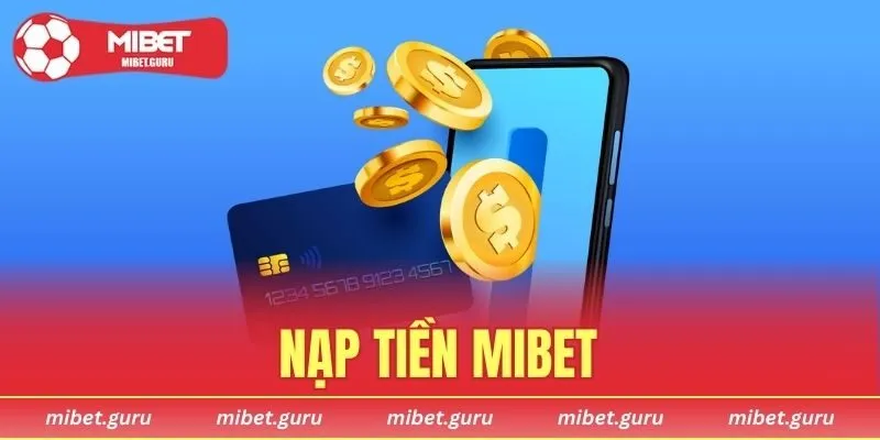 Nạp tiền MIBET