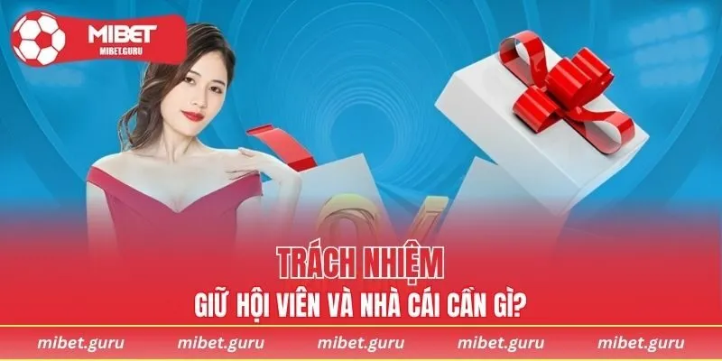 Những trách nhiệm cơ bản từ phía của nền tảng