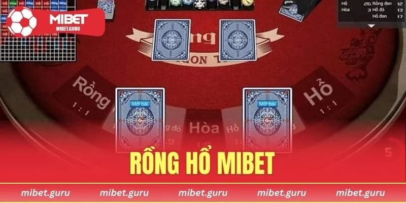 Rồng Hổ Mibet