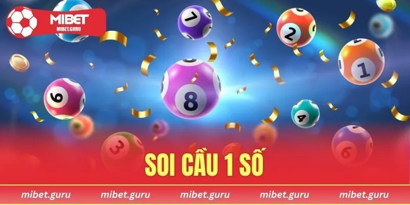 Soi Cầu 1 Số