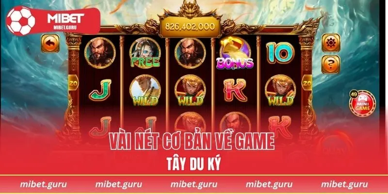 Vài nét cơ bản về game Tây Du Ký