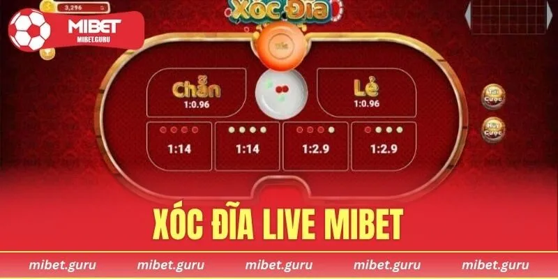 Xóc Đĩa Live MIBET